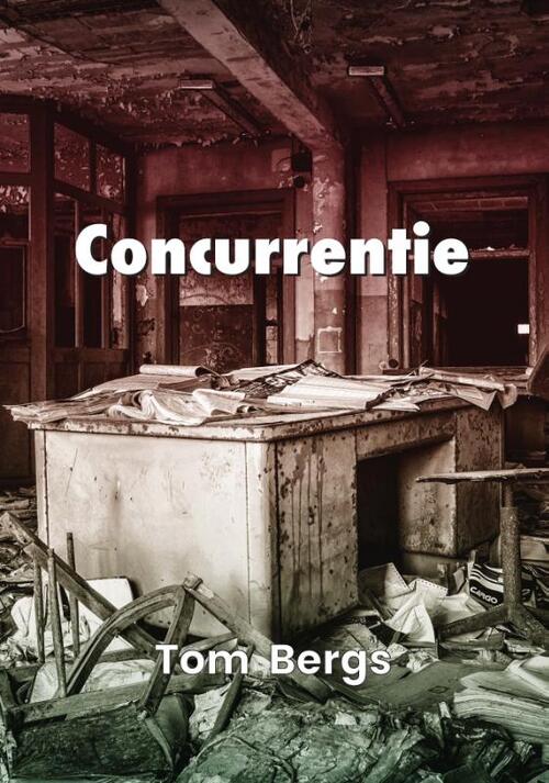 Tom Bergs Concurrentie -   (ISBN: 9789460795107)