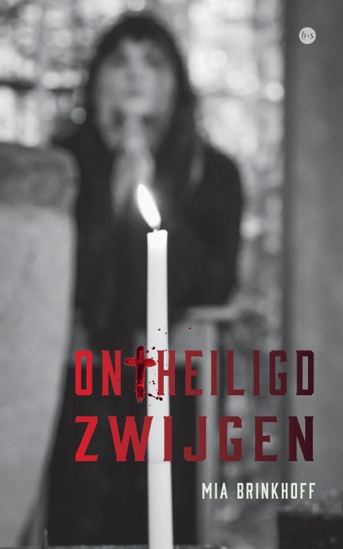 Mia Brinkhoff Ontheiligd zwijgen -   (ISBN: 9789465090412)