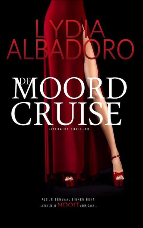 Lydia Albadoro De moordcruise -   (ISBN: 9789465127583)