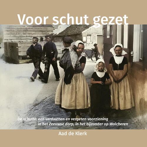 Aad de Klerk Voor schut gezet -   (ISBN: 9789083454245)