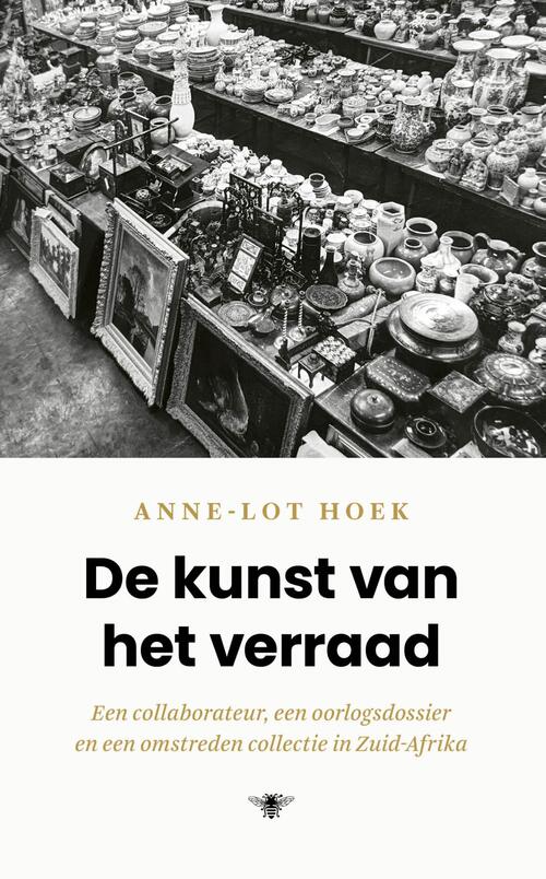 Anne-Lot Hoek De kunst van het verraad -   (ISBN: 9789403135533)