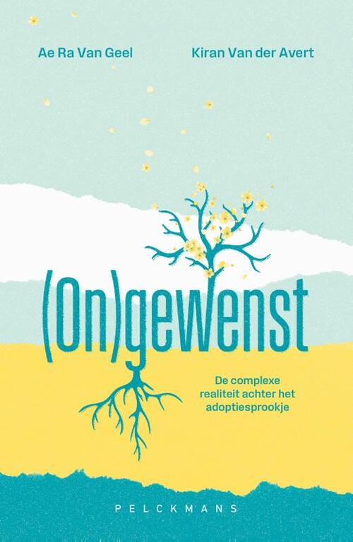 Ae Ra van Gee, Kiran van der Avert (On)gewenst -   (ISBN: 9789463837095)