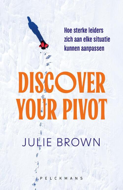 Julie Brown Discover Your Pivot -   (ISBN: 9789463838221)