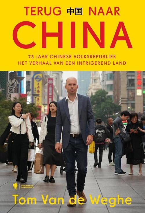 Tom van de Weghe Terug naar China -   (ISBN: 9789463939607)