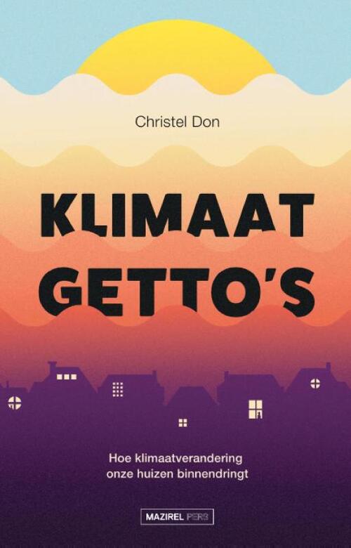 Christel Don Klimaatgetto's -   (ISBN: 9789464564914)