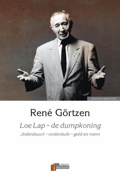 René Görtzen Loe Lap - de dumpkoning -   (ISBN: 9789493028746)