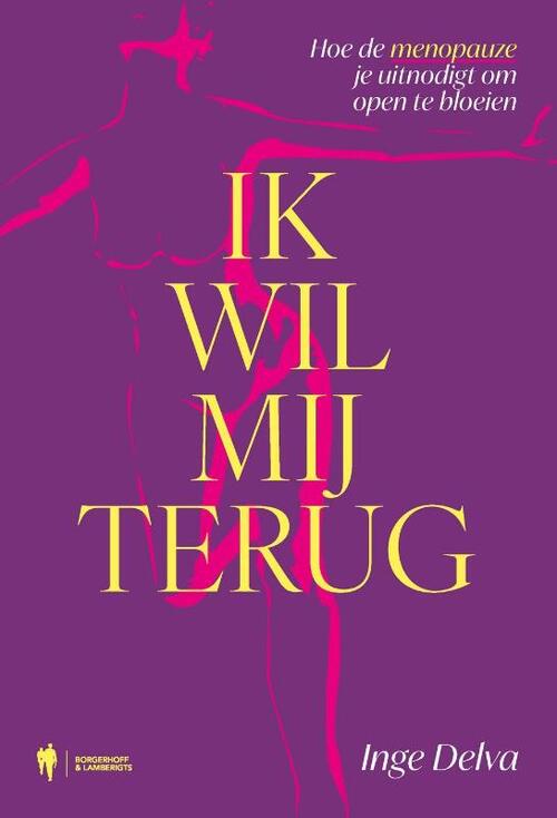 Inge Delva Ik wil mij terug -   (ISBN: 9789493387560)