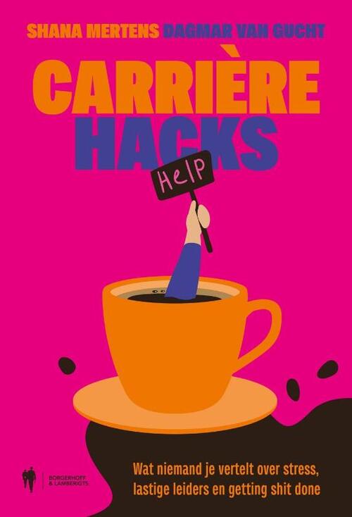 Dagmar van Gucht, Shana Mertens Carrière Hacks -   (ISBN: 9789493409606)