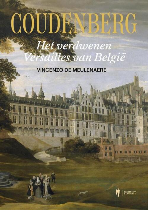 Vincenzo de Meulenaere Coudenberg -   (ISBN: 9789493410008)