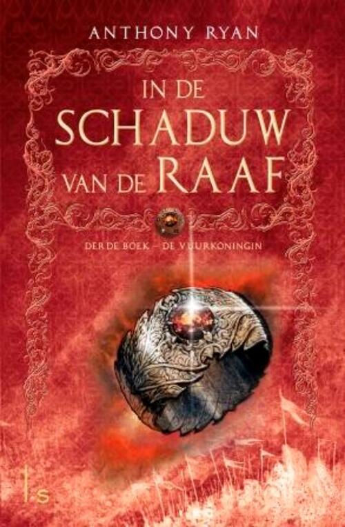 Anthony Ryan In de Schaduw van de Raaf 3 - De Vuurkoningin -   (ISBN: 9789021054797)