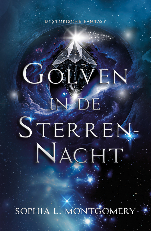 Sophia L. Montgomery Golven in de Sterrennacht -   (ISBN: 9789463657280)