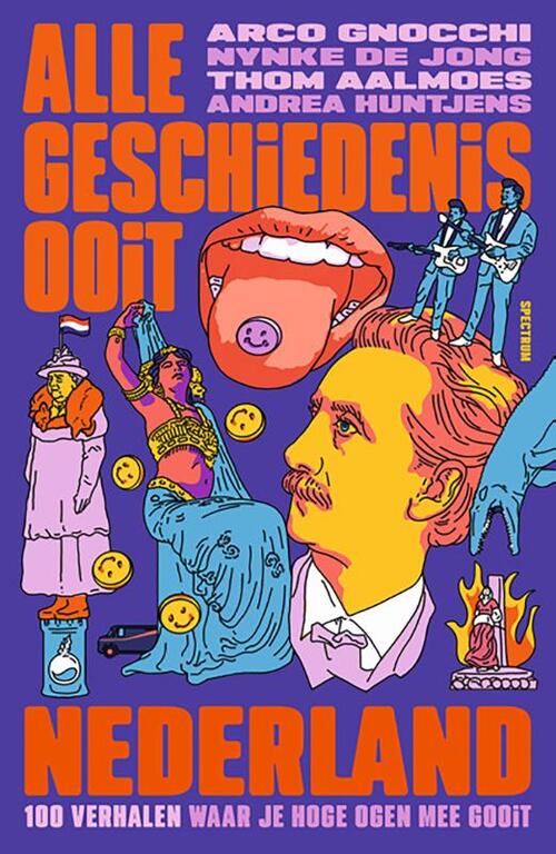 Alle Geschiedenis Ooit  Nederland -   (ISBN: 9789000394418)