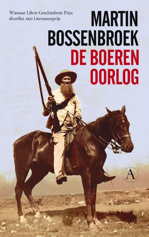 Martin Bossenbroek De boerenoorlog -   (ISBN: 9789025302429)