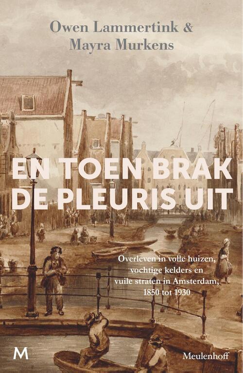 Mayra Murkens, Owen Lammertink En toen brak de pleuris uit -   (ISBN: 9789029099820)