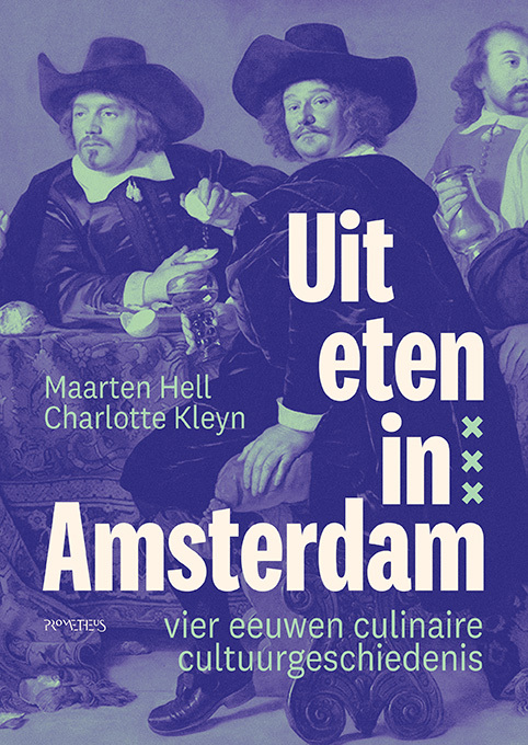 Charlotte Kleyn, Maarten Hell Uit eten in Amsterdam -   (ISBN: 9789044657487)