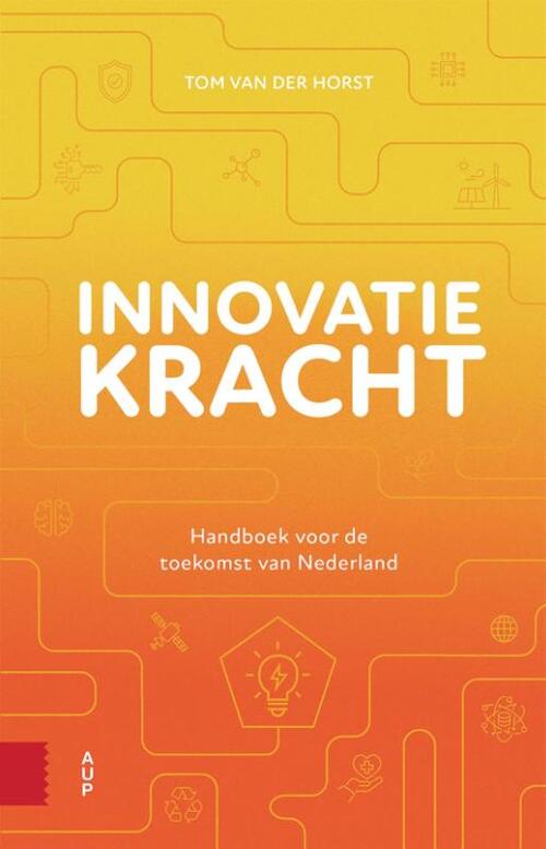 Tom van der Horst Innovatiekracht -   (ISBN: 9789048568109)