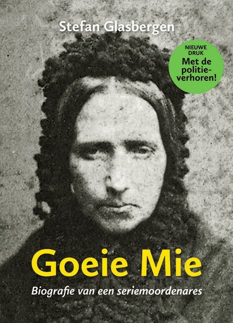 Stefan Glasbergen Goeie Mie -   (ISBN: 9789059974173)