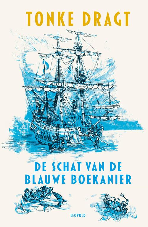 Tonke Dragt De schat van de Blauwe Boekanier -   (ISBN: 9789025888077)