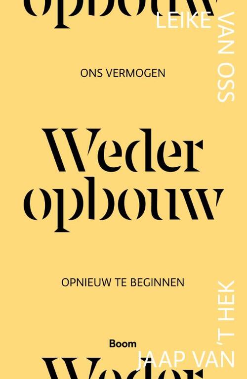 Jaap van 't Hek, Leike van Oss Wederopbouw -   (ISBN: 9789024469741)