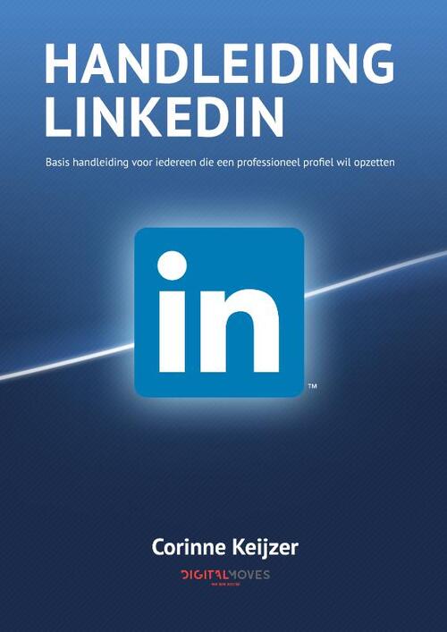 Corinne Keijzer Handleiding LinkedIn -   (ISBN: 9789083495002)