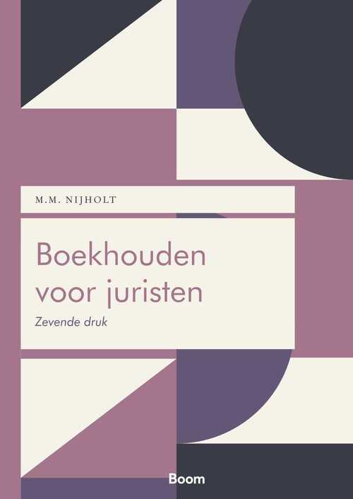 M.M. Nijholt Boekhouden voor juristen -   (ISBN: 9789462129962)