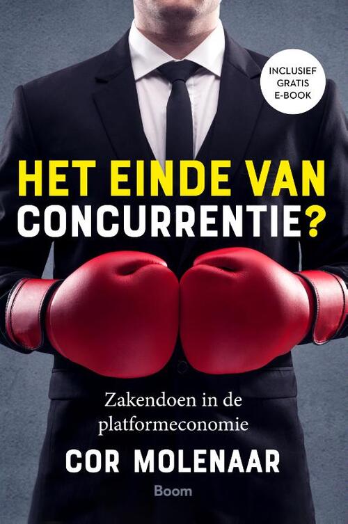 Cor Molenaar Het einde van concurrentie? -   (ISBN: 9789024427284)