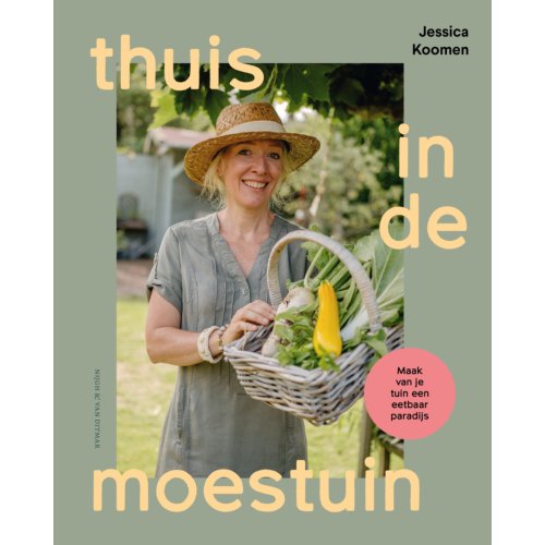 Singel Uitgeverijen Thuis In De Moestuin - Jessica Koomen