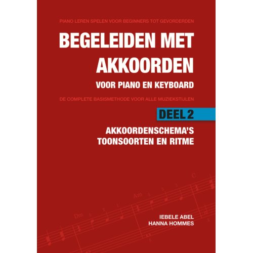 Elmtree And Waters Publishing Begeleiden Met Akkoorden Voor Piano En Keyboard / Deel 2: Akkoordenschema'S, Toonsoorten En Ritme - - Iebele Abel