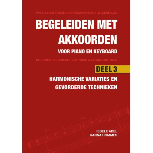 Elmtree And Waters Publishing Begeleiden Met Akkoorden Voor Piano En Keyboard / Deel 3: Harmonische Variaties En Ritmische - Iebele Abel