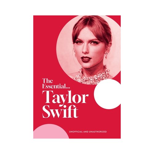 Van Ditmar Boeken B.V. The Essential...Taylor Swift - Essential - Caroline Young