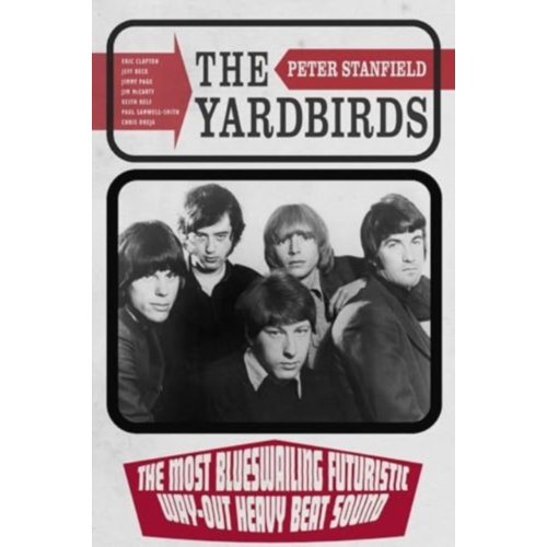 Van Ditmar Boeken B.V. The Yardbirds - Peter Stanfield