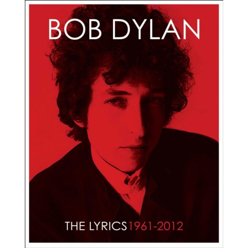 Van Ditmar Boeken B.V. The Lyrics - Bob Dylan