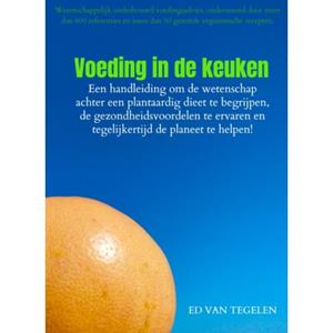 Ed van Tegelen Voeding in de keuken -   (ISBN: 9789403777795)