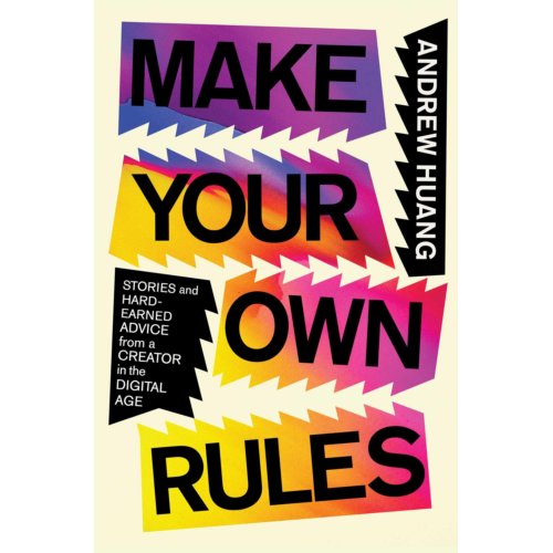 Simon & Schuster Nederland B.V. Make Your Own Rules - Andrew Huang