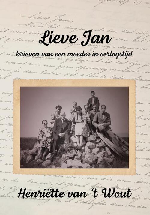 Henriëtte van 't Wout Lieve Jan -   (ISBN: 9789493314542)
