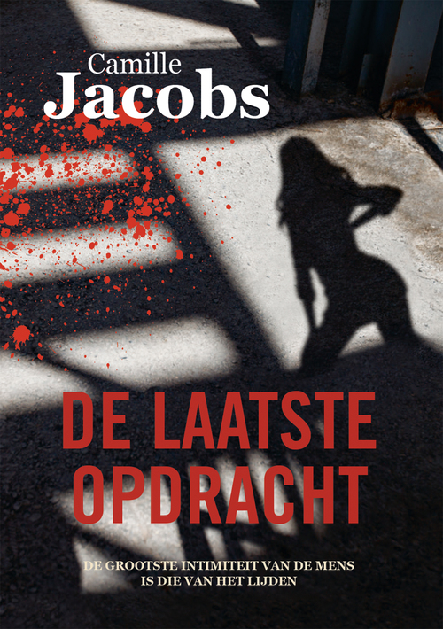 Camille Jacobs De laatste opdracht -   (ISBN: 9789083469690)