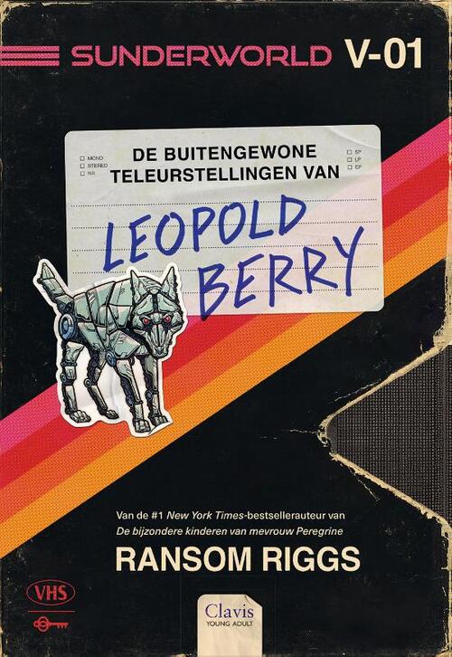 Ransom Riggs De buitengewone teleurstellingen van Leopold Berry -   (ISBN: 9789044857290)