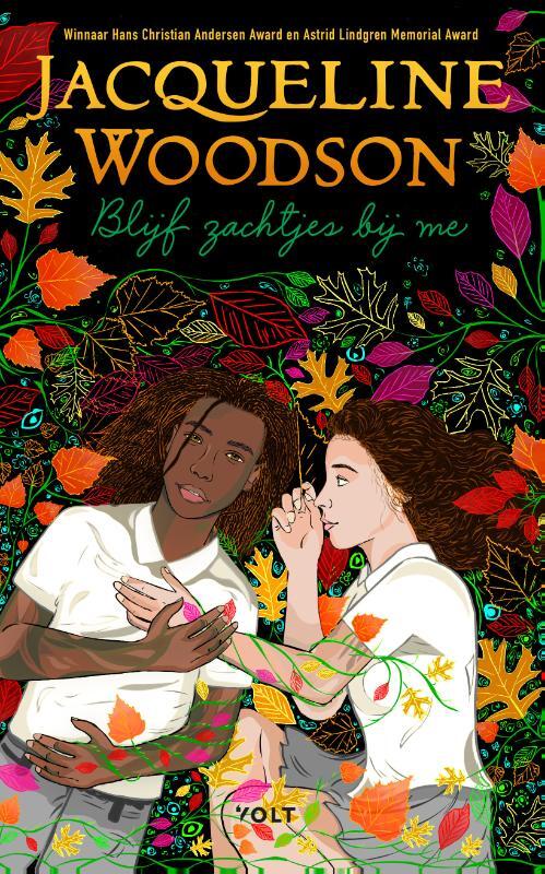 Jacqueline Woodson Blijf zachtjes bij me -   (ISBN: 9789062226207)