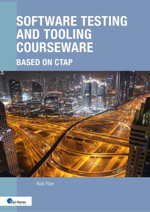 Rob Flier Software Testing and Tooling Courseware -   (ISBN: 9789401812832)