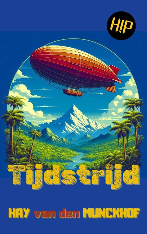Hay van den Munckhof Tijdstrijd -   (ISBN: 9789464642773)