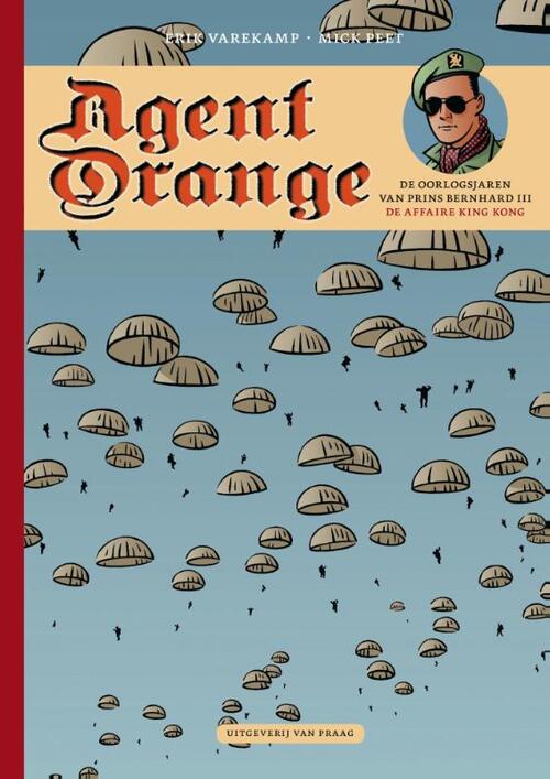 Erik Varekamp, Mick Peet Agent Orange -   (ISBN: 9789049032128)