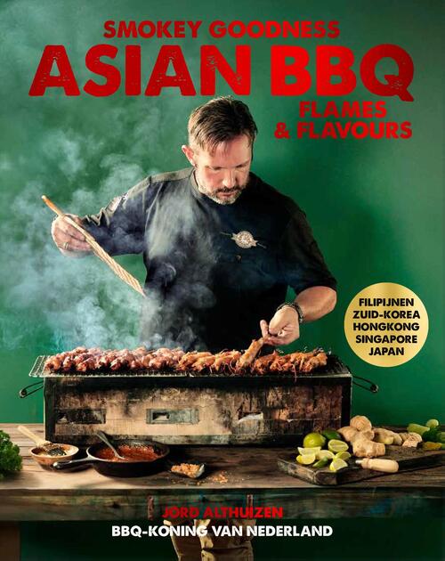 Jord Althuizen Smokey Goodness - Asian BBQ Flames & Flavours -   (ISBN: 9789043926492)