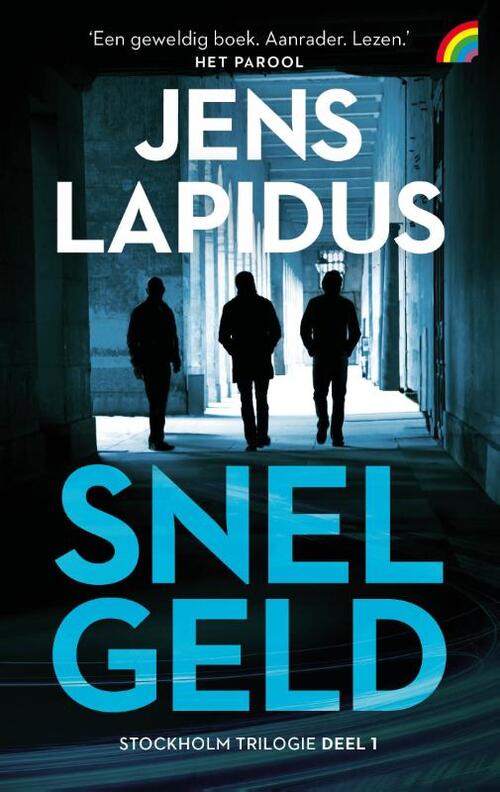 Jens Lapidus Snel geld -   (ISBN: 9789041716651)