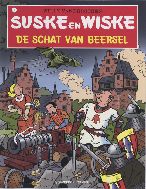 Willy Vandersteen Suske en Wiske 111 - De schat van Beersel -   (ISBN: 9789002237423)