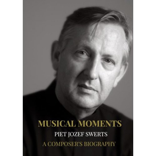 Brave New Books Musical Moments - Piet Jozef SWERTS