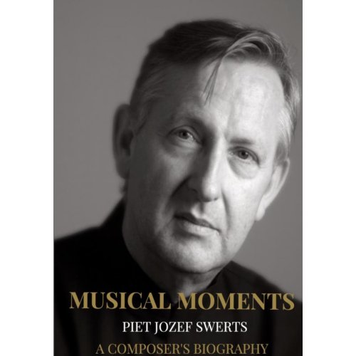 Brave New Books Musical Moments - Piet Jozef SWERTS