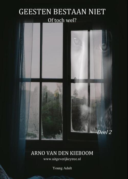 Arno van den Kieboom Geesten bestaan niet -   (ISBN: 9789492719720)