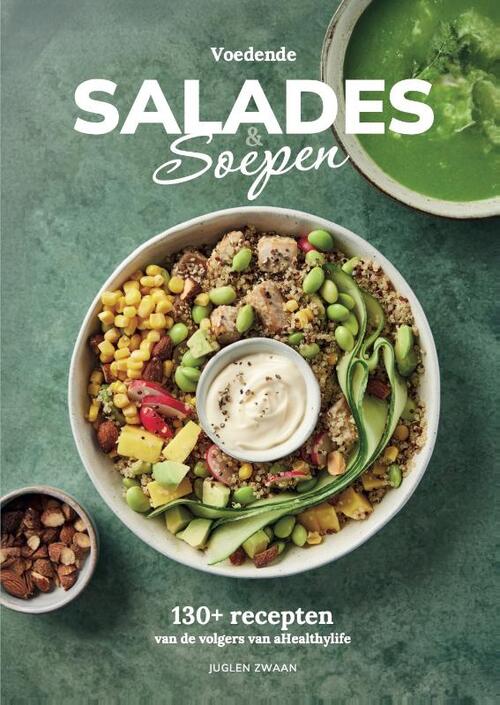 Juglen Zwaan Voedende Salades & Soepen -   (ISBN: 9789083317922)
