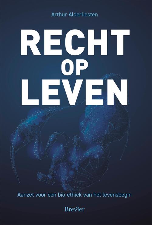 Arthur Alderliesten Recht op leven -   (ISBN: 9789402913330)