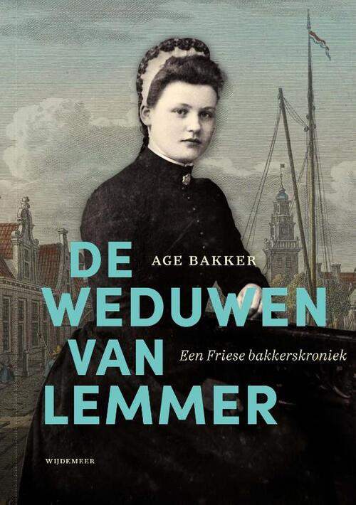 Age Bakker De weduwen van Lemmer -   (ISBN: 9789083523712)